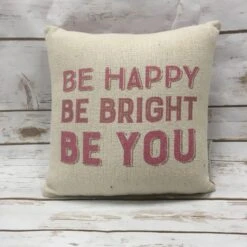 Pink And Cream Be Happy Pillow